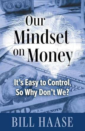 Our Mindset on Money