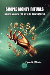 Simple Money Rituals