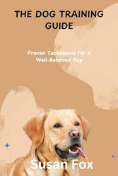 The Dog Training Guide
