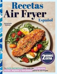 Recetas Air Fryer Espanol