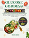 Glucose Goddess Cookbook Inspired by Jessie Inchauspe's Ground