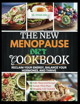 The New Menopause Diet Cookbook