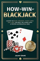 How to Win at Blackjack