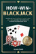 How to Win at Blackjack