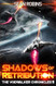 Shadows of Retribution