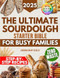 The Ultimate Sourdough Starter Bible for Busy Families