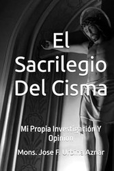 El Sacrilegio Del Cisma