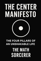 The Center Manifesto