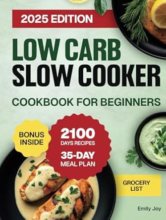 Low Carb Slow Cooker Cookbook for Beginners