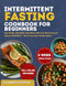 Intermittent Fasting Cookbook for Beginners