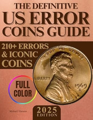 The Definitive US Error Coins Guide