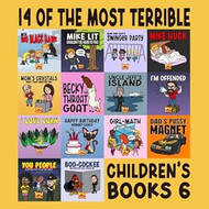 14 Of The Most Terrible Children's Books Ever Written: Part 6