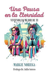 Una Pausa en la Eternidad