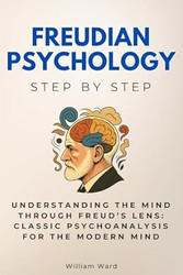Freudian Psychology Step by Step