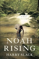Noah Rising: A Novel