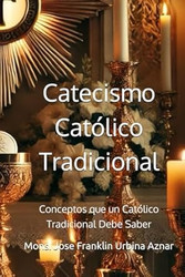 Catecismo Catolico Tradicionalista