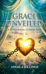 Grace Unveiled