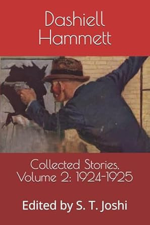 Collected Stories Volume 2: 1924-1925: Edited by S. T. Joshi
