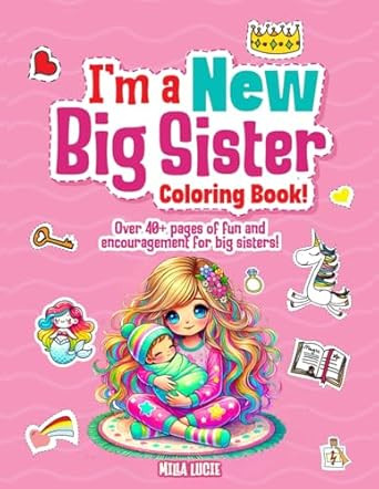 I'm a New Big Sister