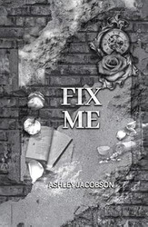 Fix Me (Break Me Trilogy)
