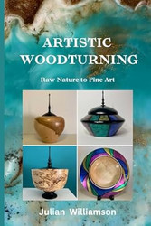 Artistic Woodturning