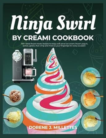 NINJA SWIRL BY CREAMI COOKBOOK