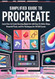 Simplified Guide to Procreate