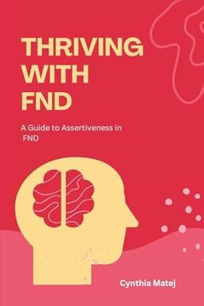 Thriving With FND