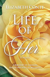 Life of Her: A Novel