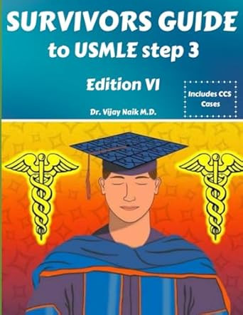 Survivors Guide to Usmle Step 3 Edition Vi