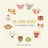 12 Vietnamese Zodiac 12 Con Gia?p
