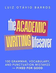 The Academic Writing Lifesaver