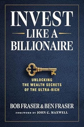 Invest Like a Billionaire