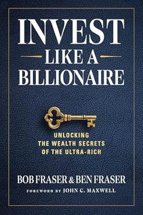 Invest Like a Billionaire