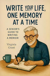 Write Your Life One Memory at a Time