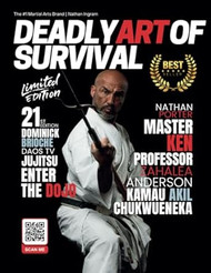 Deadly Art of Survival Magazine 21st Edition Featuring Kamau