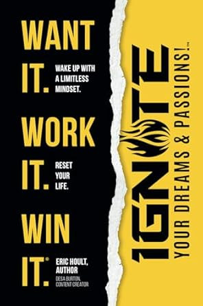 Want It Work It Win It