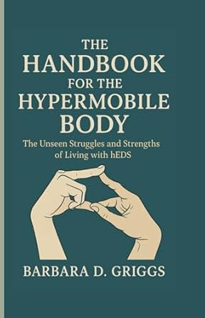 The Handbook for the Hypermobile Body