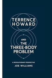 Terrence Howard and the Three-Body Problem