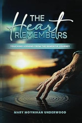 The Heart Remembers