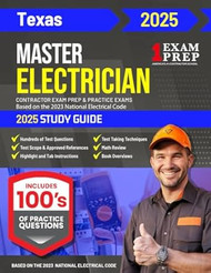 2025 Texas Master Electrician Exam Prep and Study Guide