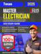 2025 Texas Master Electrician Exam Prep and Study Guide
