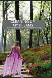 Cleaning Up My Dreams