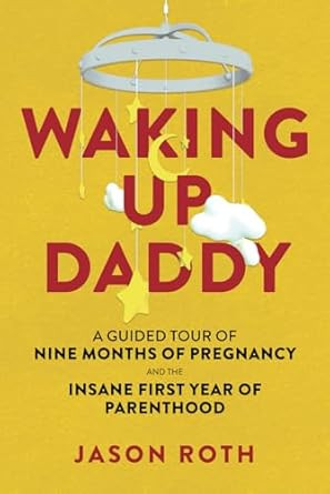 Waking Up Daddy