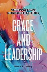 Grace and Leadership