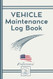 Car Maintenance Log Book: Car Repair Journal / Detailed