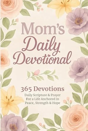 Daily Devotional for Moms