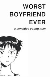 Worst Boyfriend Ever