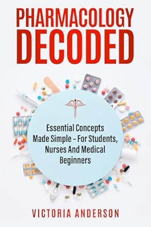 Pharmacology Decoded