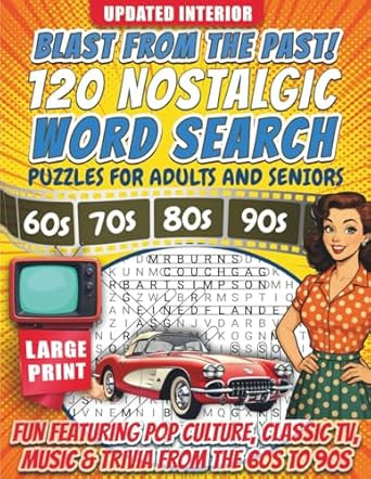 Blast from The Past! 120 Nostalgic Word Search Puzzles For